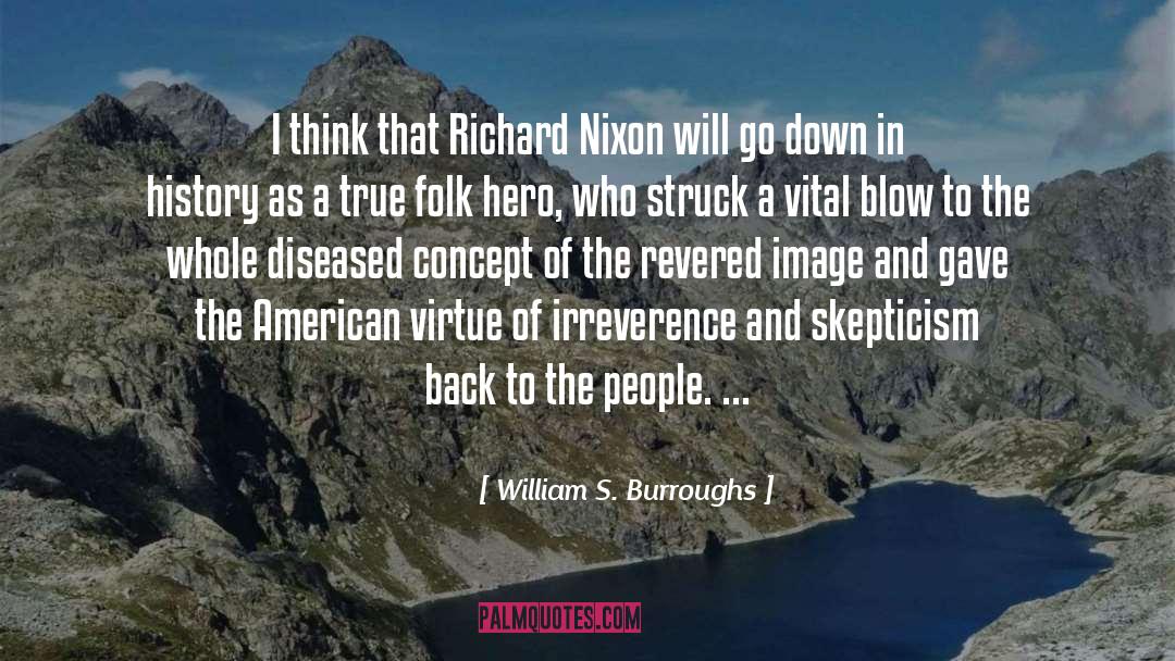 Irreverence quotes by William S. Burroughs