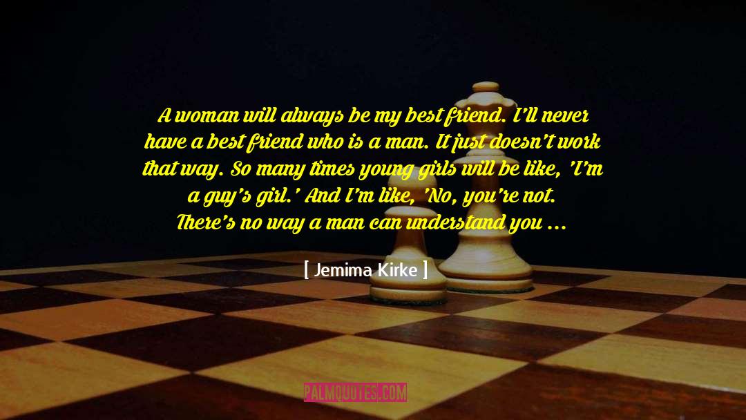 Irreverent Friendship quotes by Jemima Kirke