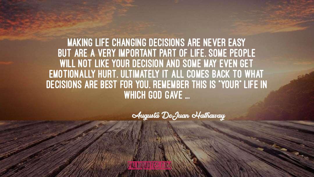 Irreversible Decisions quotes by Augusta DeJuan Hathaway