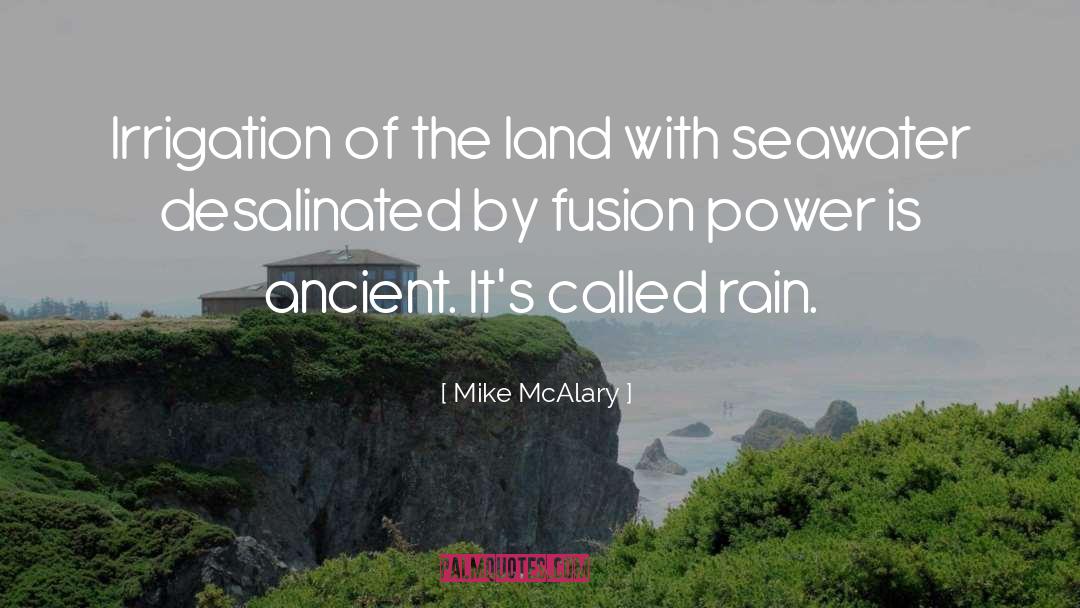 Irrigation quotes by Mike McAlary