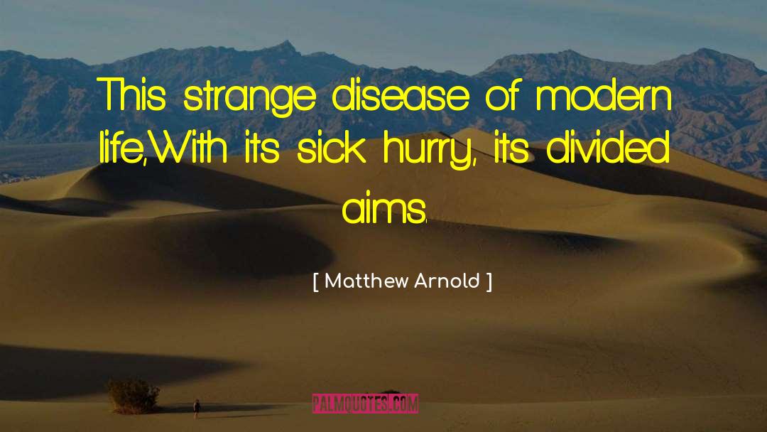 Irritable Bowel Disease quotes by Matthew Arnold