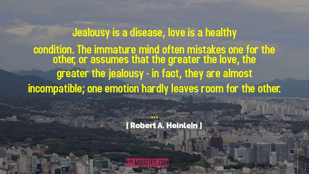 Irritable Bowel Disease quotes by Robert A. Heinlein