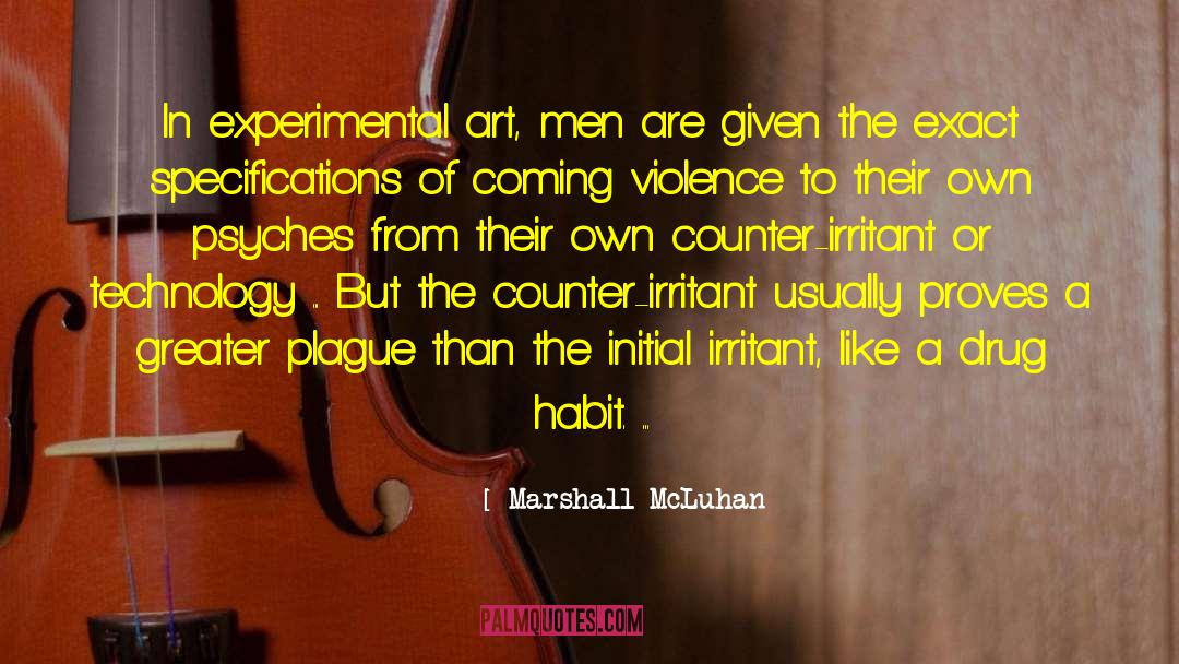 Irritant quotes by Marshall McLuhan