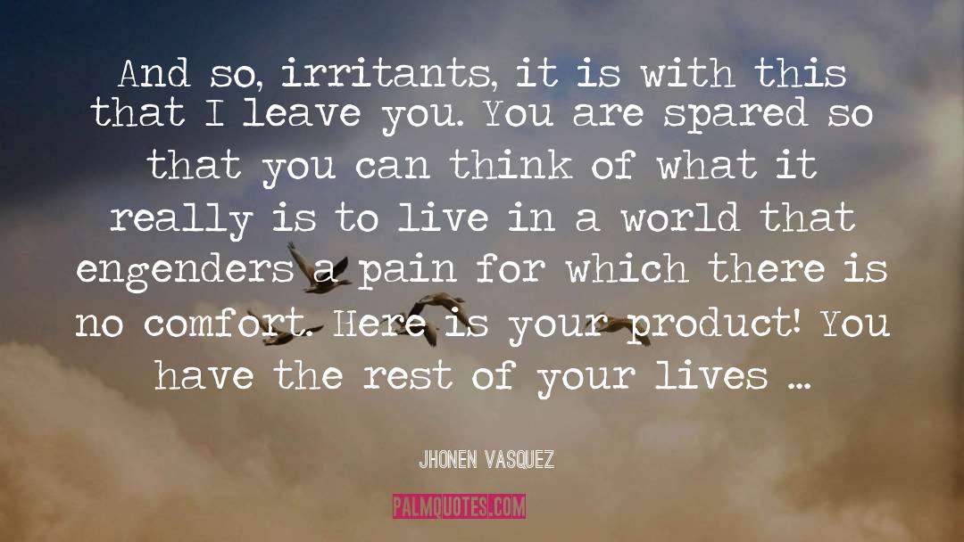 Irritants quotes by Jhonen Vasquez