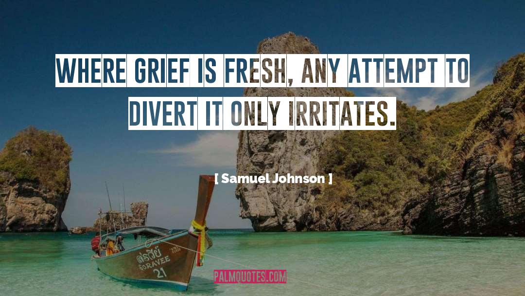Irritates quotes by Samuel Johnson