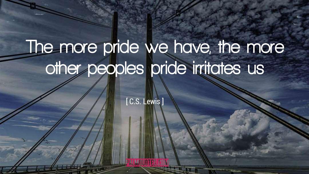 Irritates quotes by C.S. Lewis