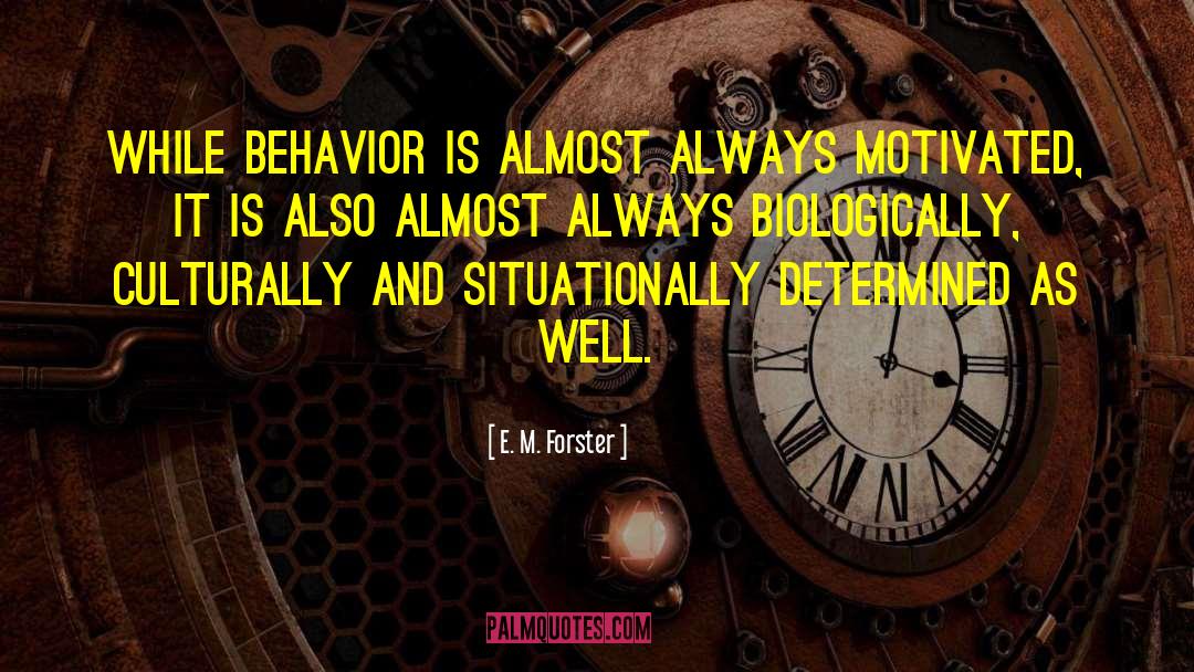 Irritating Behavior quotes by E. M. Forster