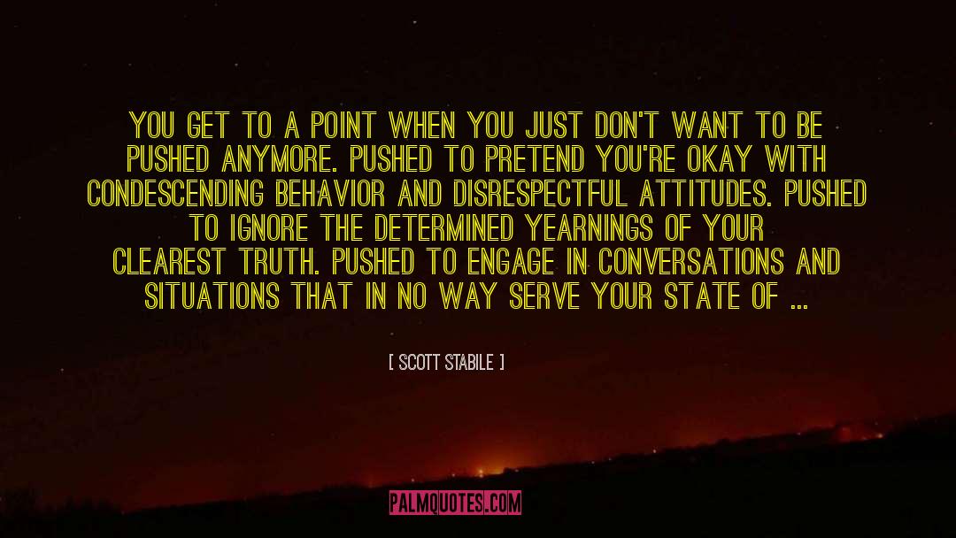 Irritating Behavior quotes by Scott Stabile