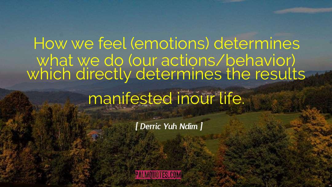 Irritating Behavior quotes by Derric Yuh Ndim