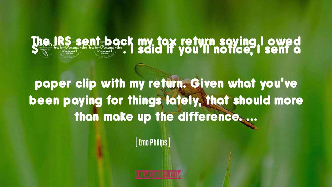 Irs quotes by Emo Philips