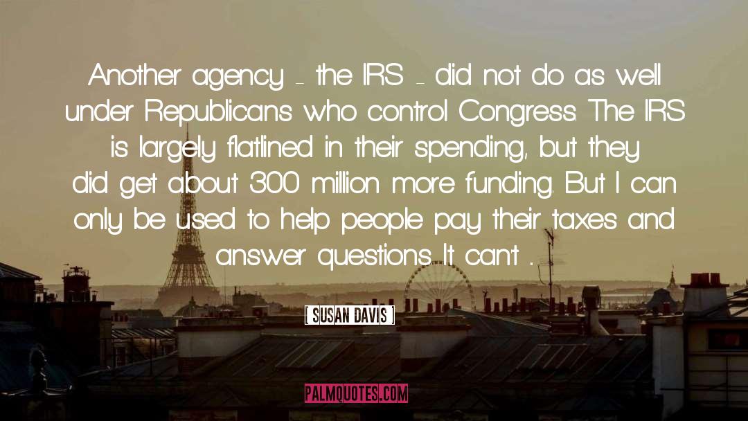 Irs quotes by Susan Davis