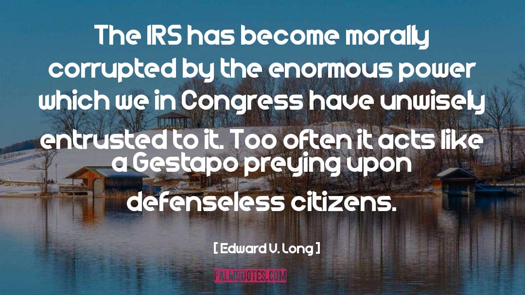 Irs quotes by Edward V. Long