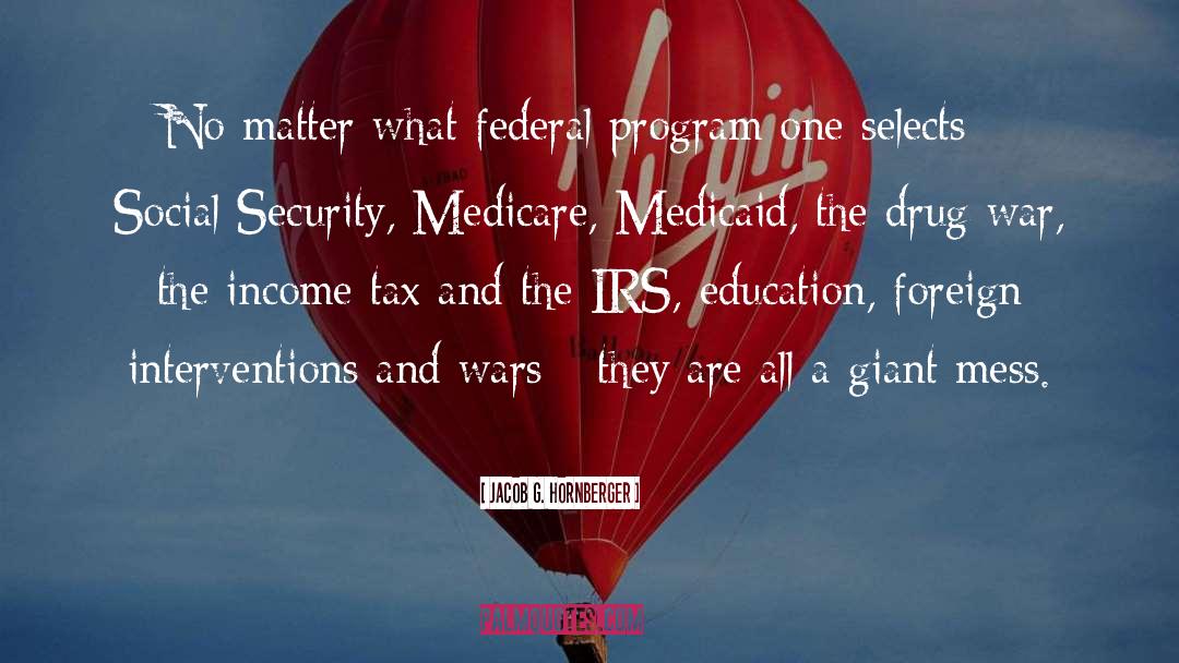 Irs quotes by Jacob G. Hornberger