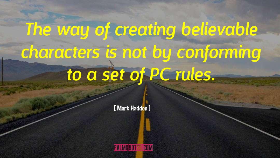 Is Character Important quotes by Mark Haddon