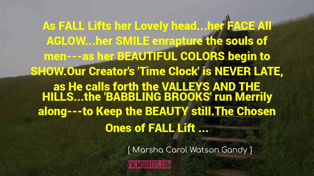 Is Fall quotes by Marsha Carol Watson Gandy