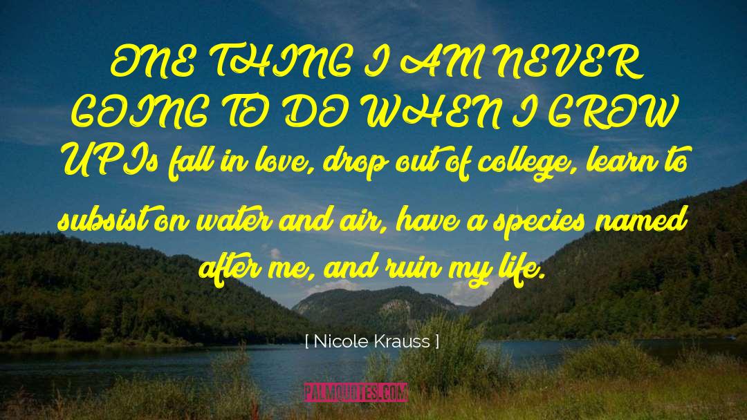 Is Fall quotes by Nicole Krauss