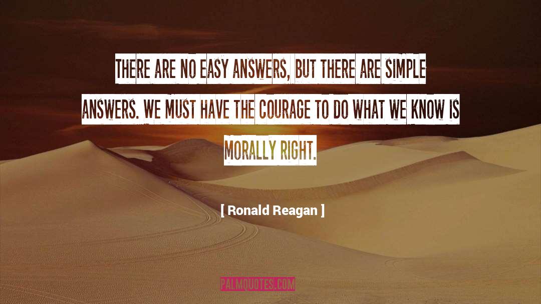 Is Morally quotes by Ronald Reagan