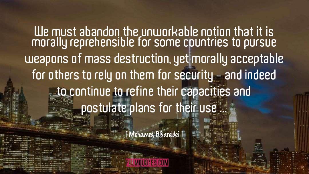 Is Morally quotes by Mohamed ElBaradei