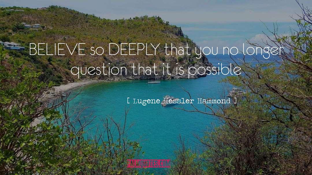 Is Possible quotes by Lugene Hessler Hammond