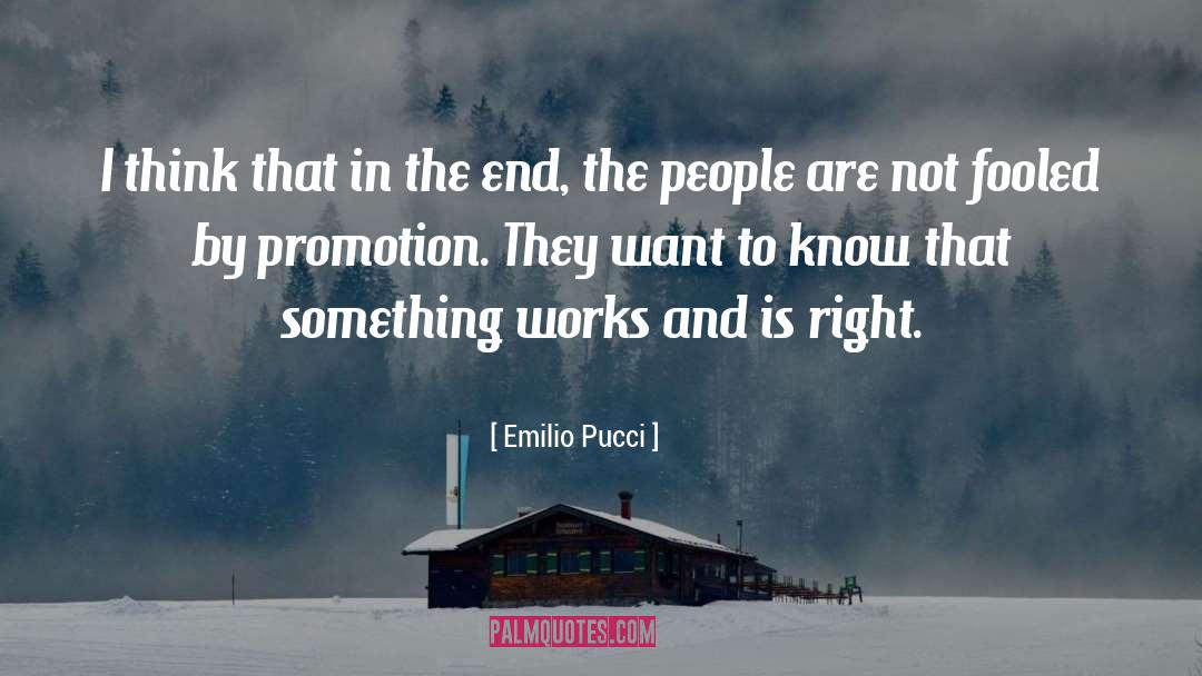 Is Right quotes by Emilio Pucci