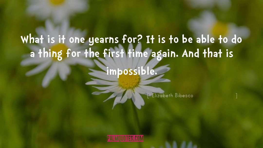 Is To Be quotes by Elizabeth Bibesco