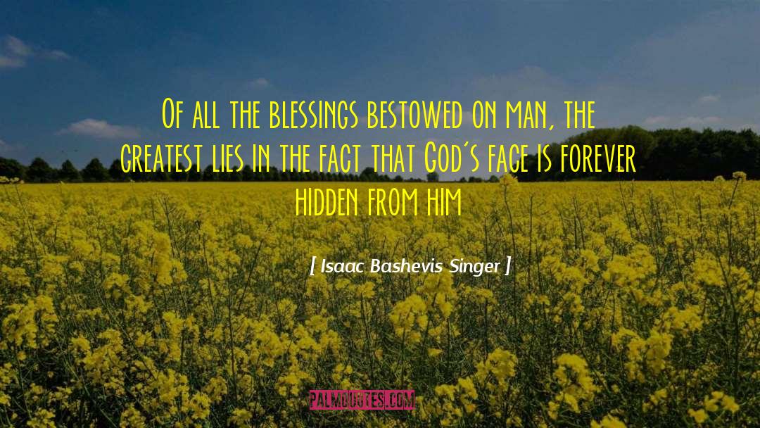 Isaac Bashevis quotes by Isaac Bashevis Singer