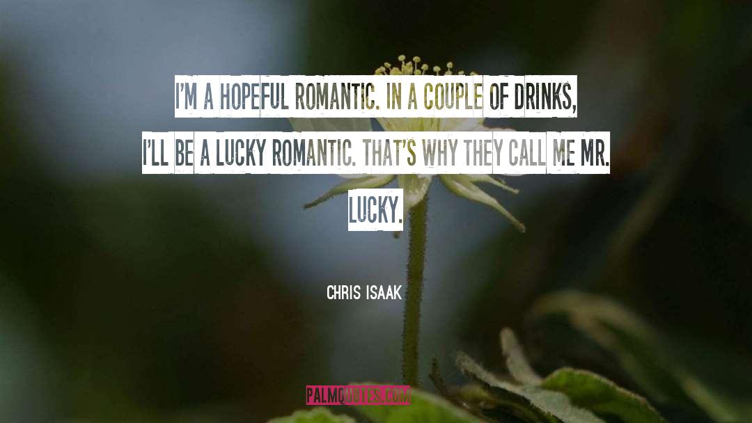 Isaak quotes by Chris Isaak