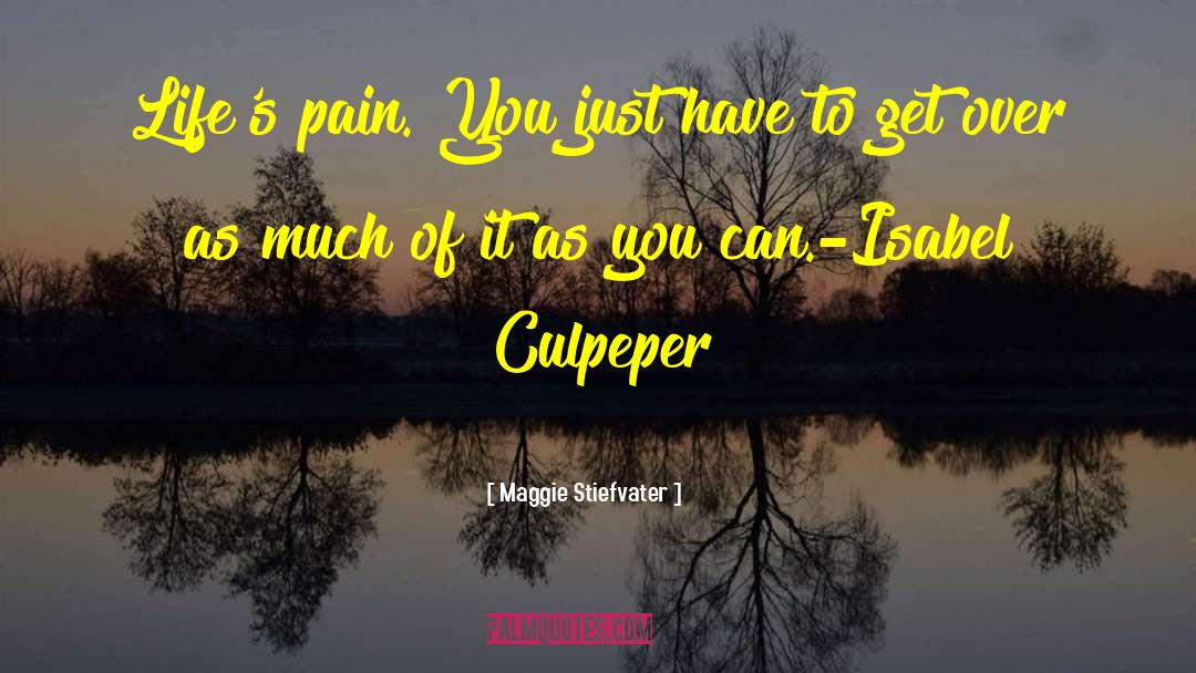 Isabel Culpeper quotes by Maggie Stiefvater