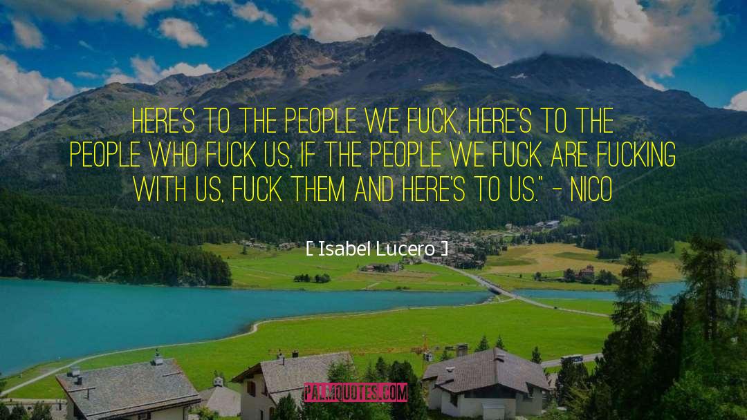 Isabel Preysler quotes by Isabel Lucero