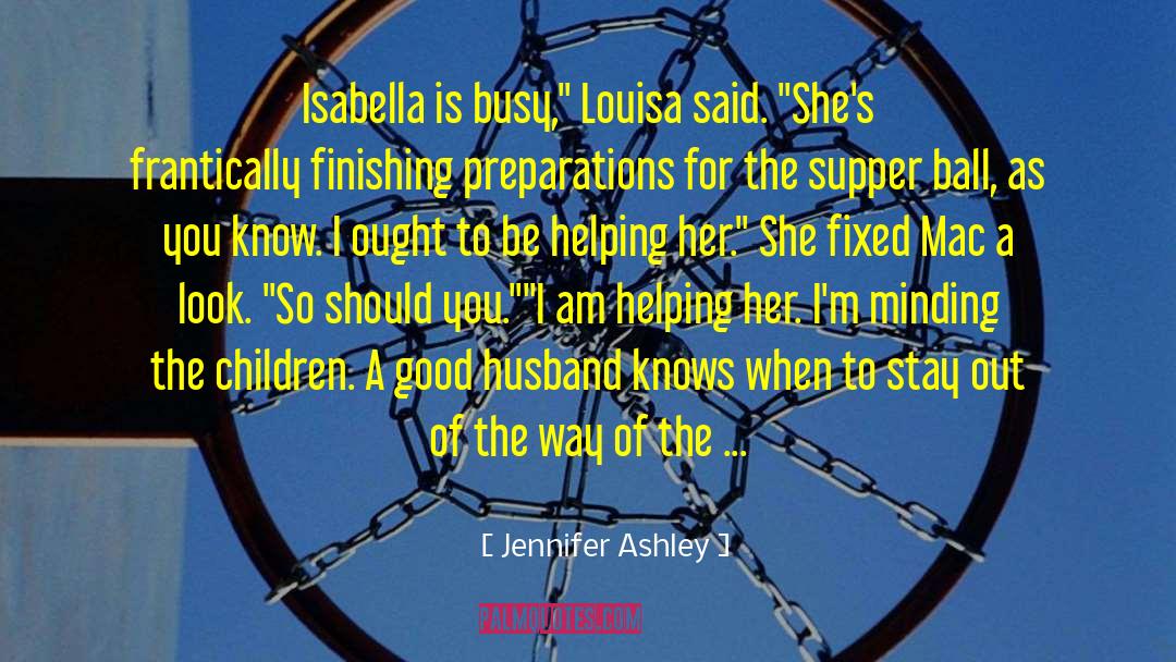 Isabella quotes by Jennifer Ashley