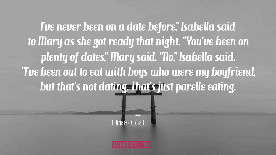 Isabella quotes by Jennifer Close