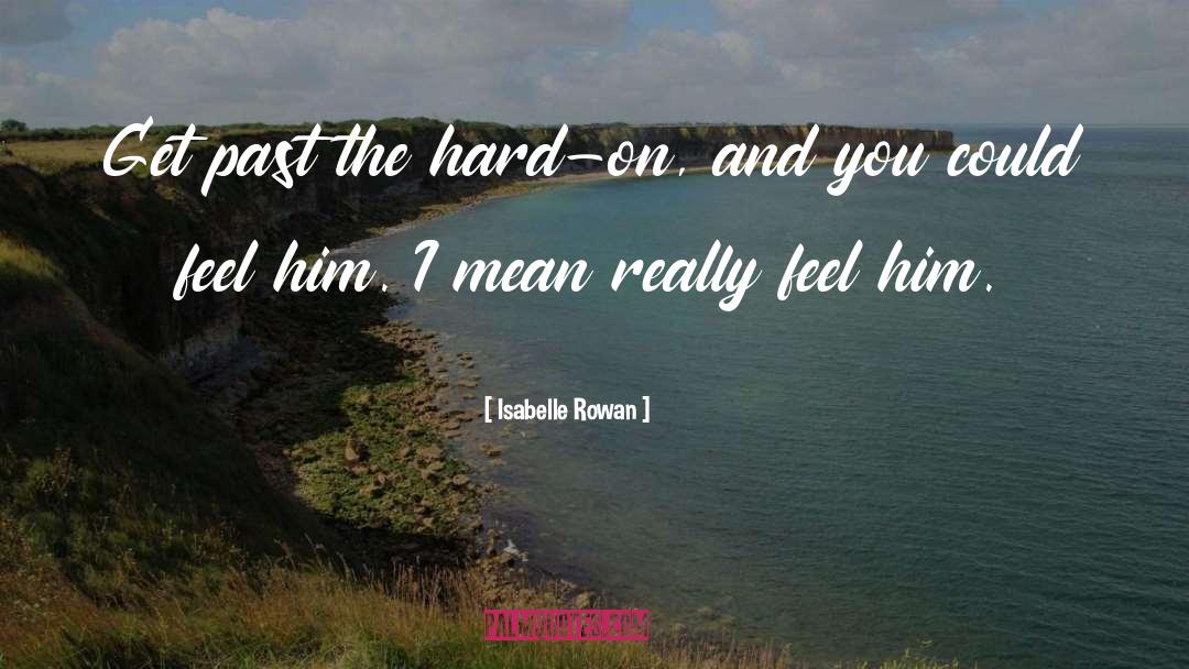 Isabelle And Jordan quotes by Isabelle Rowan