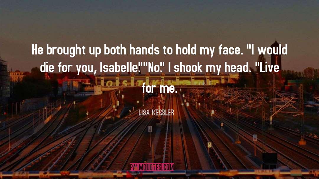 Isabelle quotes by Lisa Kessler