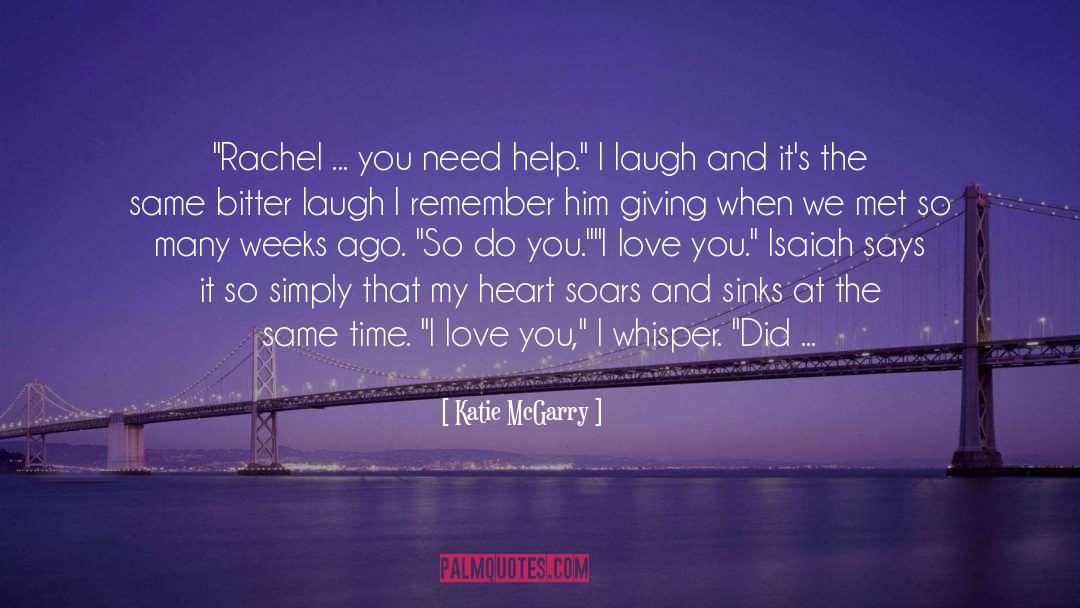 Isaiah quotes by Katie McGarry