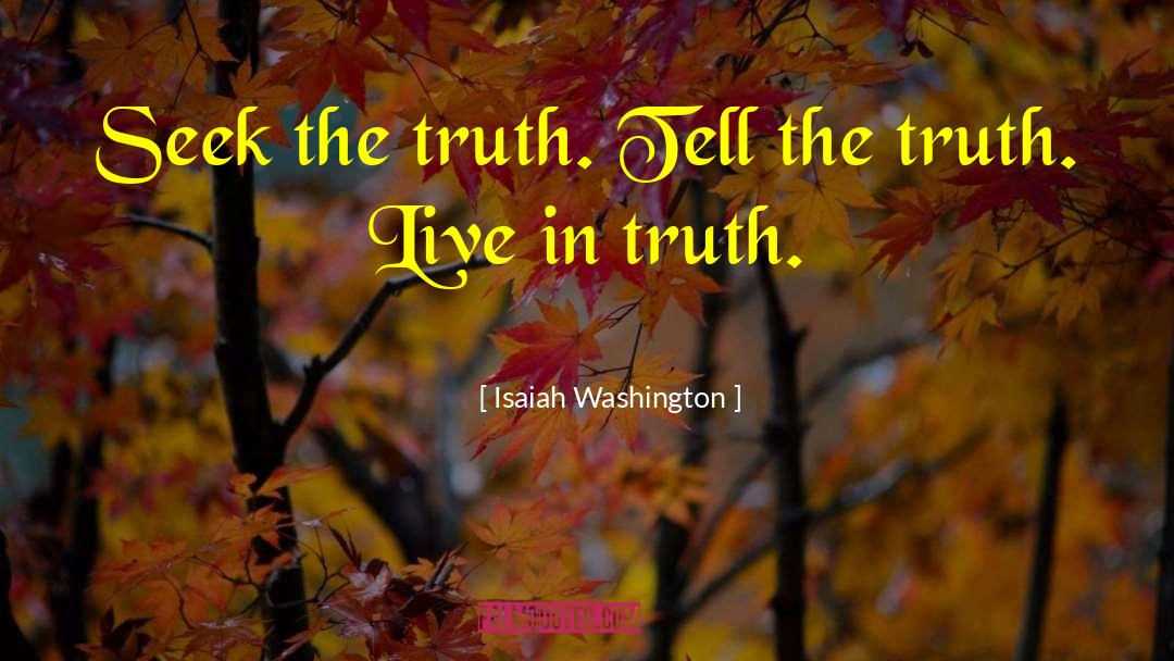 Isaiah quotes by Isaiah Washington