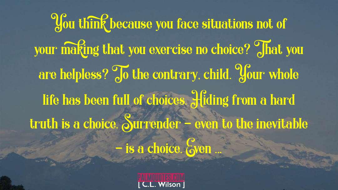 Isaiah Wilson quotes by C.L. Wilson
