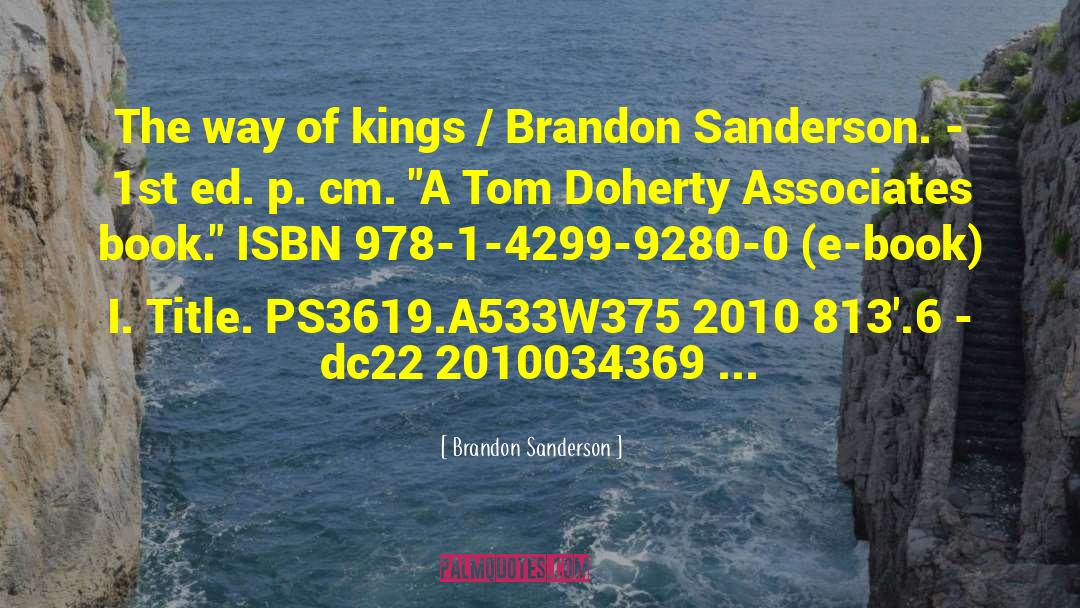 Isbn 978 1 936462 03 2 quotes by Brandon Sanderson
