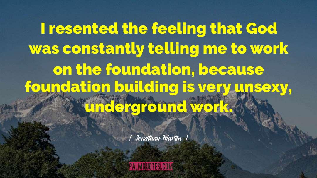 Isensee Foundation quotes by Jonathan Martin