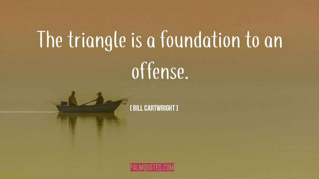 Isensee Foundation quotes by Bill Cartwright