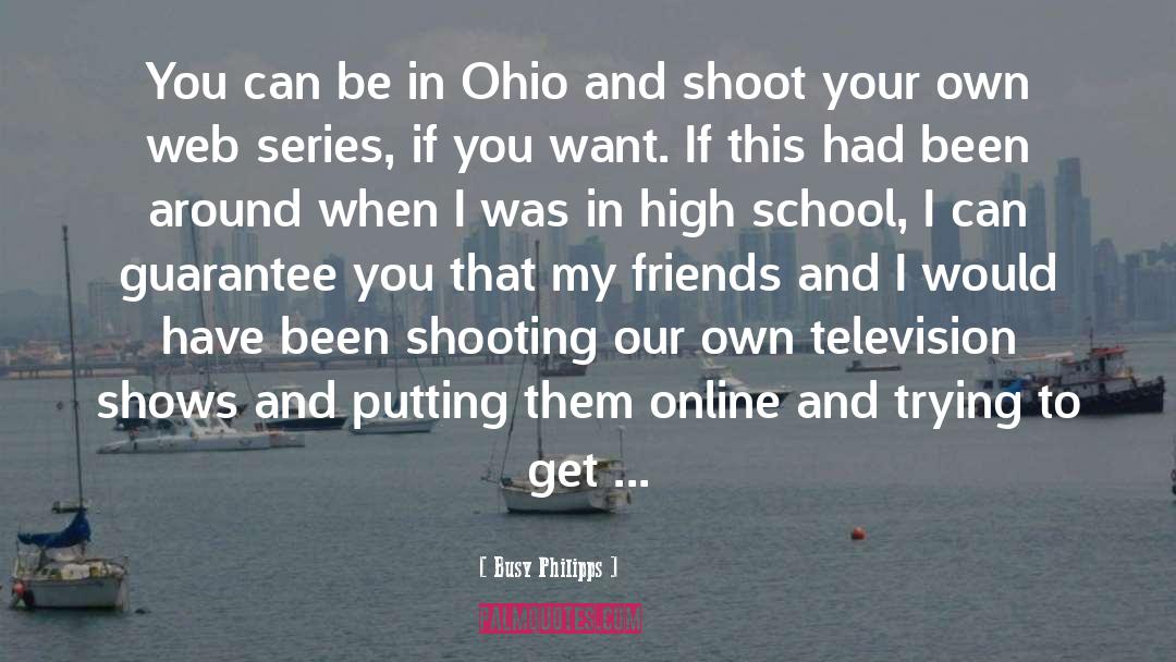 Isfs Ohio quotes by Busy Philipps