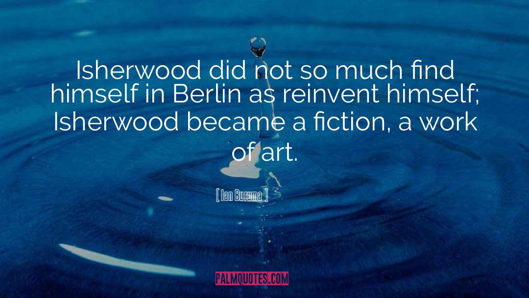 Isherwood quotes by Ian Buruma