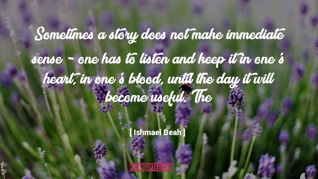 Ishmael quotes by Ishmael Beah