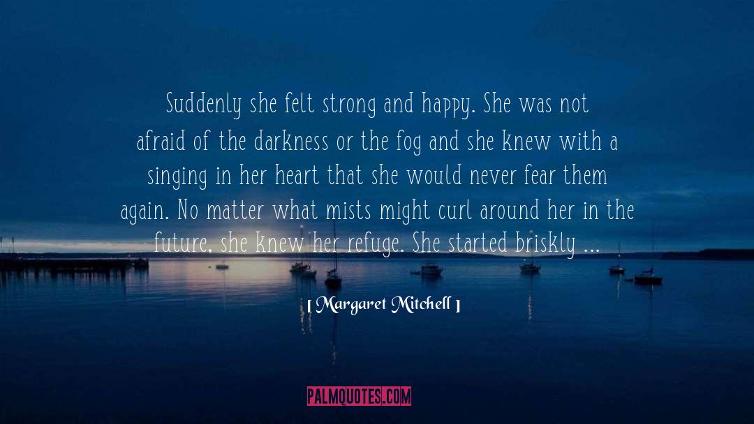 Isis In Darkness quotes by Margaret Mitchell