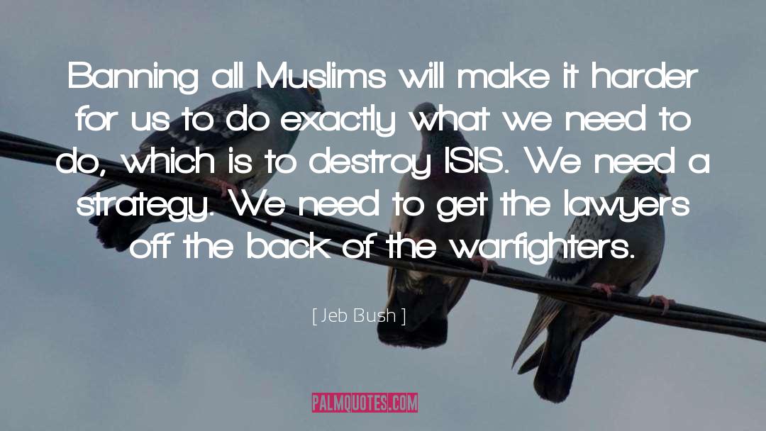 Isis quotes by Jeb Bush