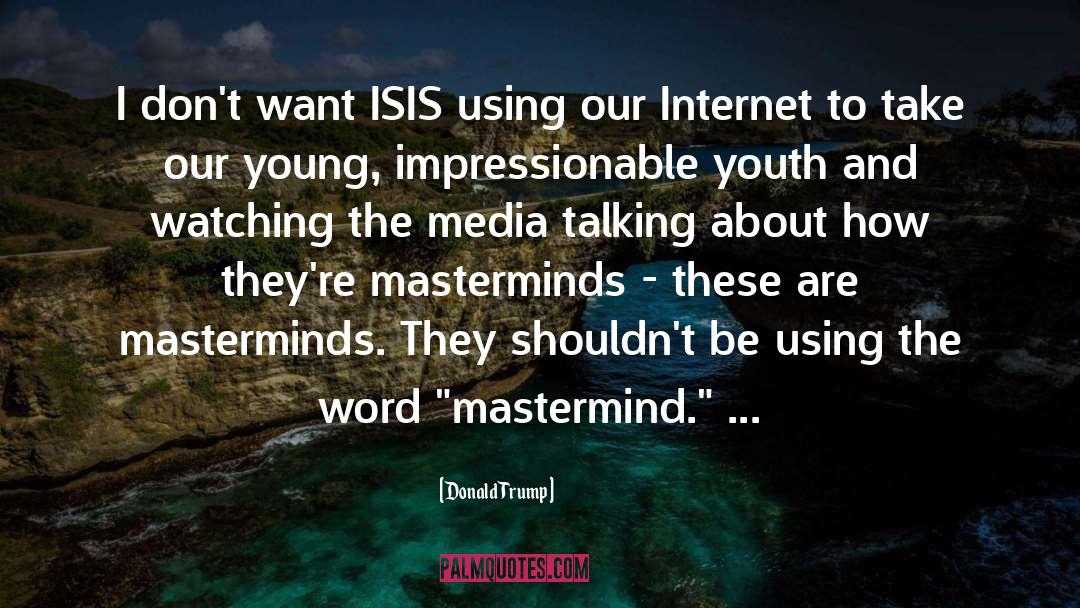 Isis quotes by Donald Trump