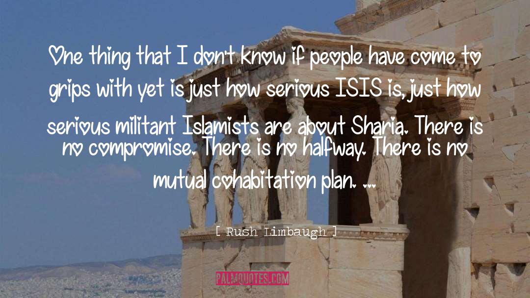 Isis quotes by Rush Limbaugh