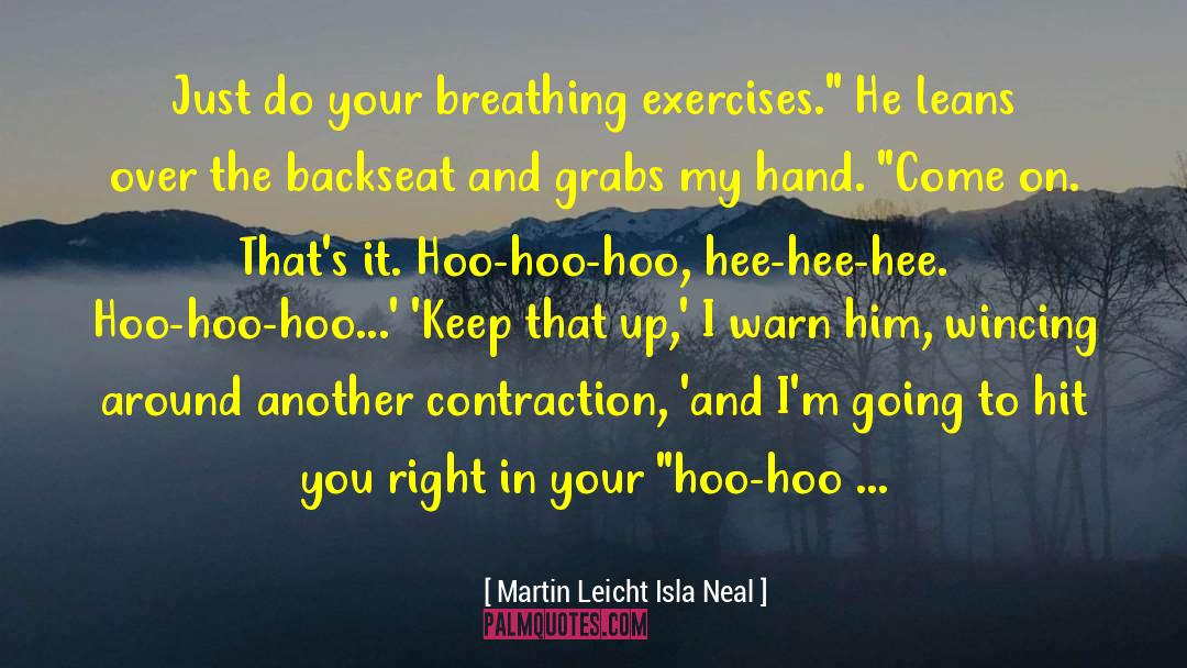 Isla quotes by Martin Leicht Isla Neal