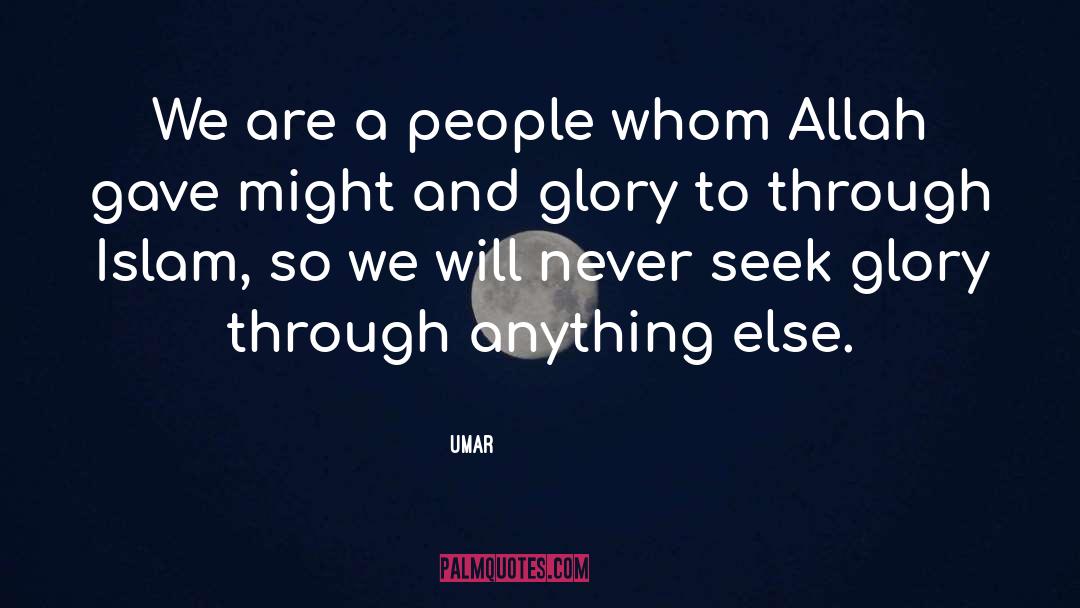 Islam Muslims quotes by Umar