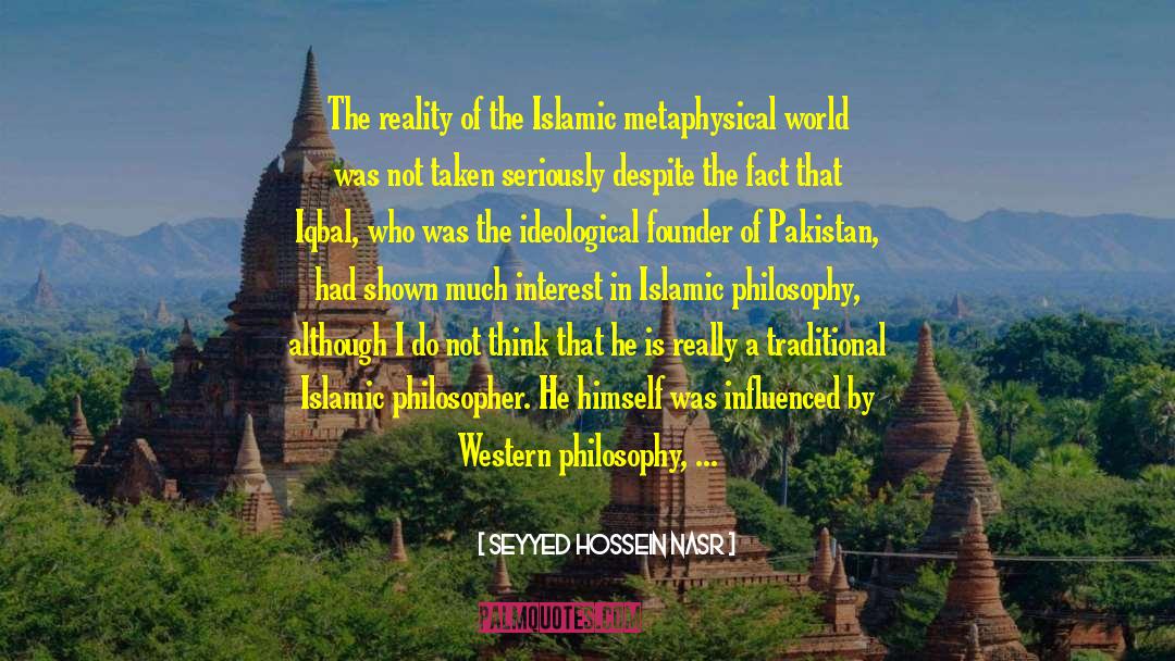 Islam Pakistan Muslims quotes by Seyyed Hossein Nasr