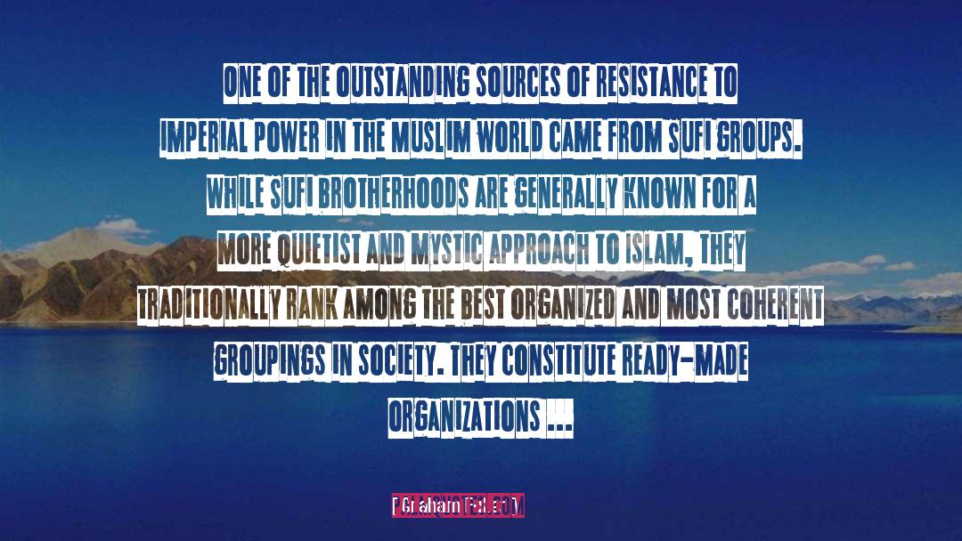 Islam quotes by Graham Fuller
